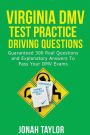 Virginia DMV Permit Test Questions And Answers: Over 350 Virginia DMV Test Questions and Explanatory Answers with Illustrations