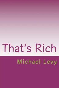 Title: That's Rich: Connect The Dots, Author: Michael Levy