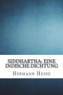 Siddhartha: eine indische Dichtung