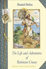 Title: The Life and Adventures of Robinson Crusoe, Author: Daniel Defoe