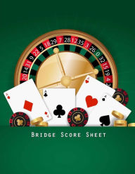 Title: Bridge Score Sheet: Bridge Scoring Game Record Level Keeper Book, Bridge Score, Bridge Scoresheet lets you track your whole afternoon play, Size 8.5 x 11 Inch, 100 Pages, Author: Narika Publishing