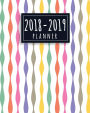 2018-2019 Planner: August 2018 - July 2010 Planner - Weekly and Monthly Academic Planner With Calendar Schedule Organizer: 2018-2019 Planner