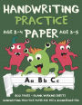 Handwriting Practice Paper: Handwriting Practice For Kids, Pre K, Kindergarten (Age 2-4, 3-5) - Handwriting Printing Workbook - Lined Paper Handwriting Practice - Blank 100 Pages 8.5