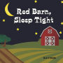 Red Barn, Sleep Tight
