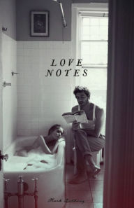 Title: Love Notes, Author: Mark Anthony