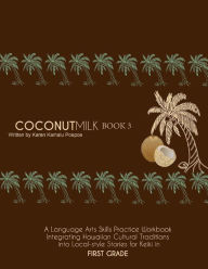Title: Coconut Milk- Book 3, Author: Jenette Koki Foster