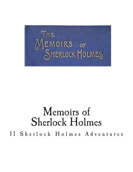 Memoirs of Sherlock Holmes