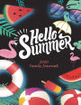 Hello Summer: 2020 Yearly Journal: Yearly Calendar Book 2020, Weekly/Monthly/Yearly Calendar Journal, Large 8.5