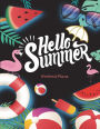 Hello Summer: Workout Plans: Weekly Menu Meal Plan And Weekly Workout Progress Planner Large Print 8.5