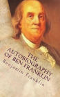 The Autobiography of Ben Franklin