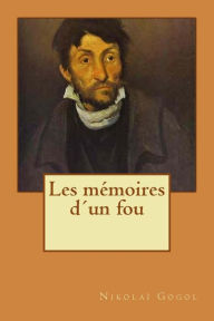 Title: Les mï¿½moires dï¿½un fou, Author: Louis Viardot
