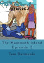 The Mammoth Island: Episode 2