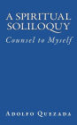 Spiritual Soliloquy: Counsel to Myself