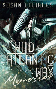 Title: Wild Atlantic Way - Memories, Author: Susan Liliales