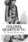 Colonel Quaritch V.C.