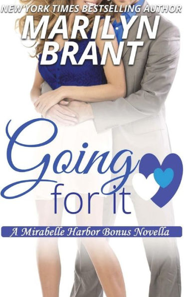 Going For It: A Mirabelle Harbor Bonus Novella