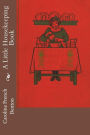 A Little Housekeeping Book: for a Little Girl Margaret's Saturday Mornings
