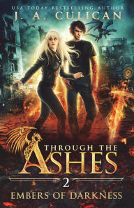 Title: Embers of Darkness, Author: J a Culican