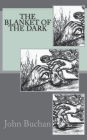 The Blanket of the Dark