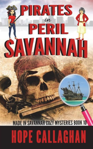 Pirates in Peril: A Made in Savannah Cozy Mystery