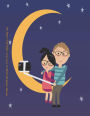 Our Moon Trip Selfies 2018-2019 18 Month Academic Planner: July 2018 To December 2019 Weekly and Monthly Large 8.5x11 Organizer with Motivational Quotes