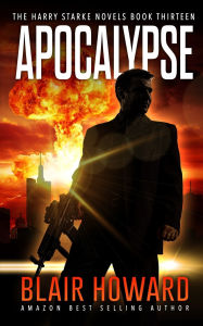 Title: Apocalypse, Author: Blair Howard