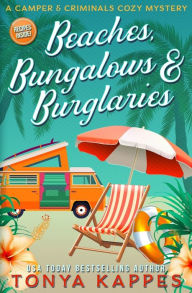 Title: Beaches, Bungalows & Burglaries, Author: Tonya Kappes