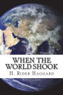When the World Shook