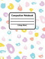 Composition Notebook: College Ruled Lined Pages Book