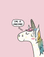 I'm a unicorn: Cute unicorn on pink cover and Dot Graph Line Sketch pages, Extra large (8.5 x 11) inches, 110 pages, White paper, Sketch, Draw and Paint