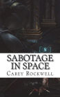 Sabotage in Space