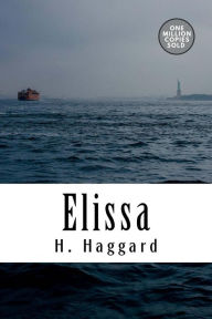 Title: Elissa, Author: H. Rider Haggard