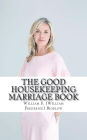 The Good Housekeeping Marriage Book