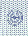 Compass Nautical Waves Notebook - Wide Ruled: 200 Pages 8.5 x 11 Lined Writing Paper Pages School Teacher Student Blue Green Ocean Sea Boating Adventure