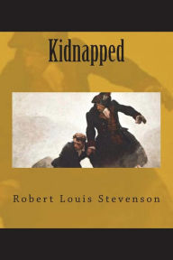 Title: Kidnapped, Author: Robert Louis Stevenson