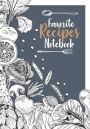 Favorite Recipes Notebook: Black cookbook : My Favorite and Our Family Recipes Journal : recipe books to write in : Collect the Recipes in Your Cookbook, recipe notebook, recipe organizer (110 pages / 7