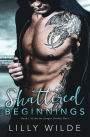 Shattered Beginnings