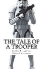 The Tale of a Trooper