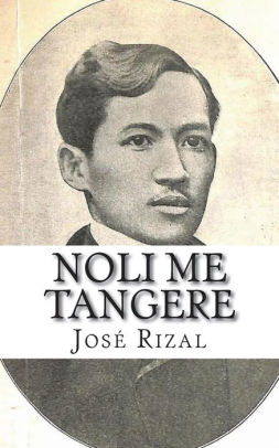 Noli Me Tangere Noli Me Tangere Noli Me Tangere Jose Rizal Noli Me Tangere Characters SAHIDA