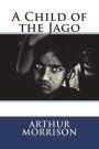 A Child of the Jago