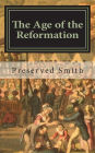 The Age of the Reformation