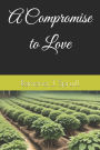 A Compromise to Love