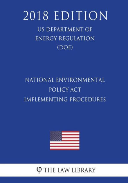 national-environmental-policy-act-implementing-procedures-us