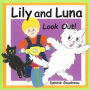 Lily and Luna Look Out!