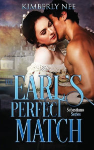 Title: The Earl's Perfect Match, Author: Kimberly Nee