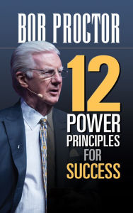 Ebook nl download free 12 Power Principles for Success 9781722501914  by Bob Proctor in English