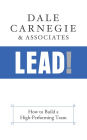 Lead!: Become the Leader You Were Born to Be