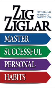 Free books downloads for android Master Successful Personal Habits 9781722522216 by Zig Ziglar in English ePub MOBI