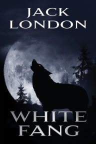 Title: White Fang, Author: Jack London
