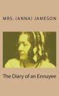 The Diary of an Ennuyee